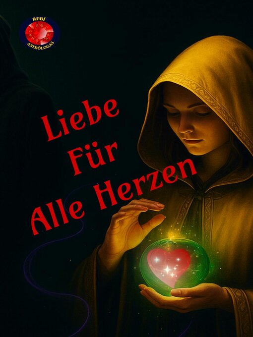 Title details for Liebe Für Alle Herzen by Alina Rubi - Available